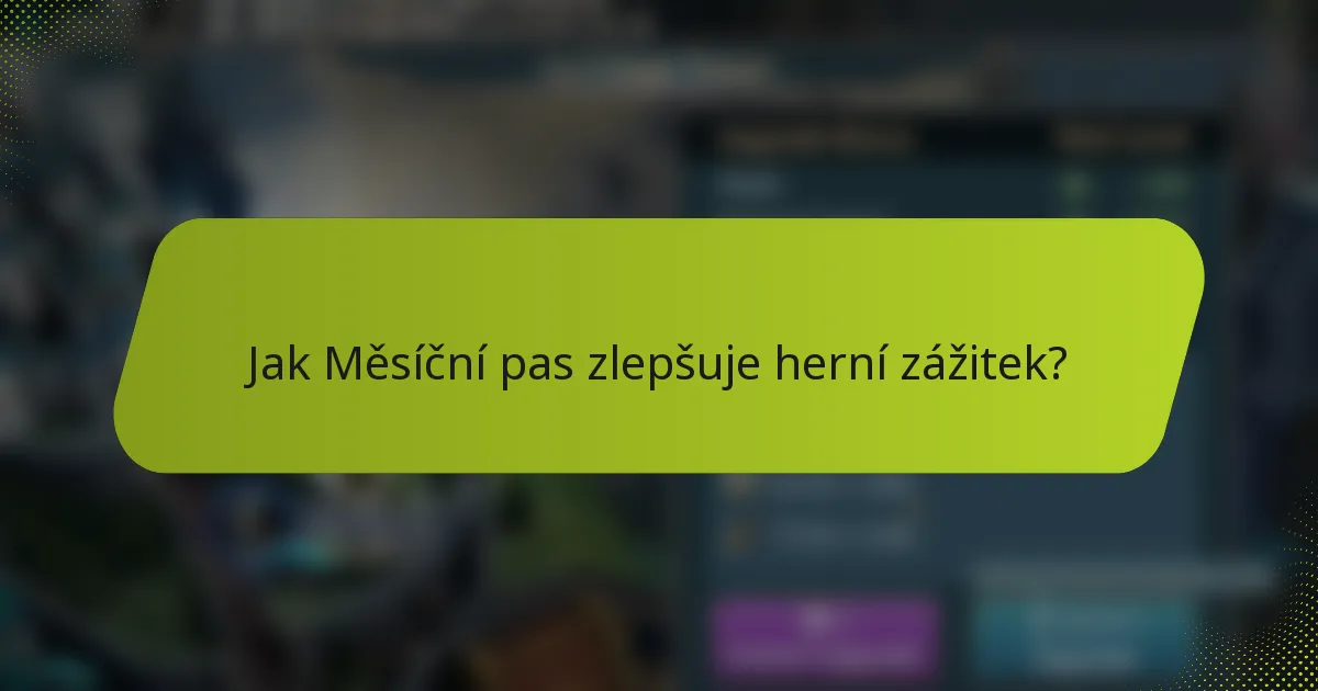 Jak Měsíční pas zlepšuje herní zážitek?